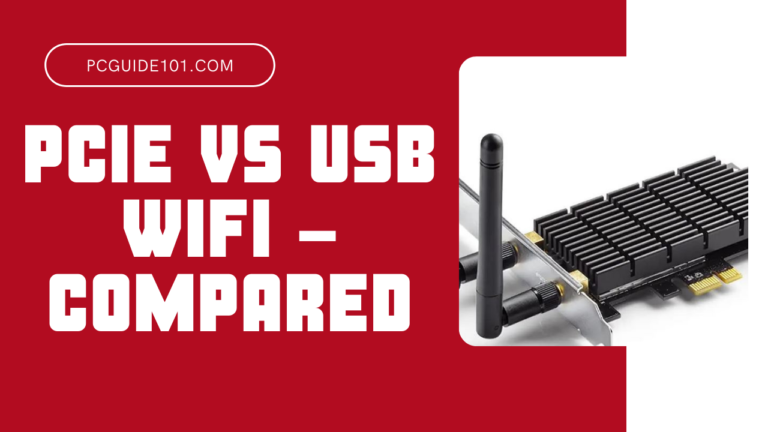 PCIe vs USB WiFi - Compared
