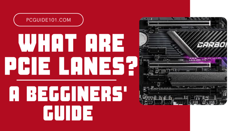 What are PCie Lanes