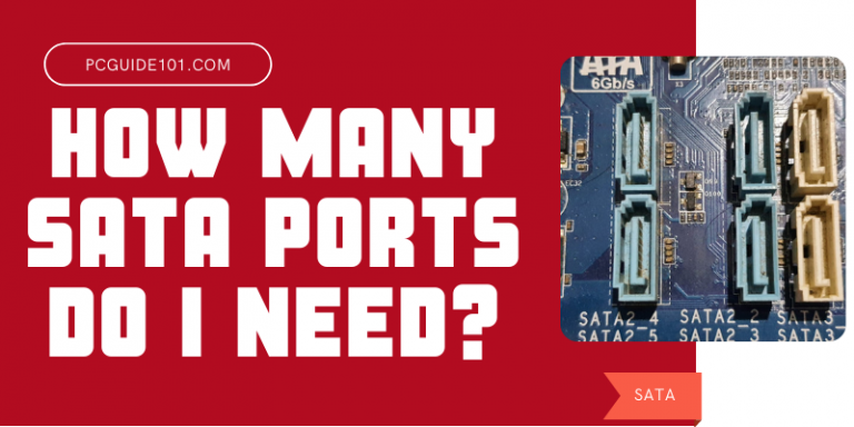 How many SATA ports do i need