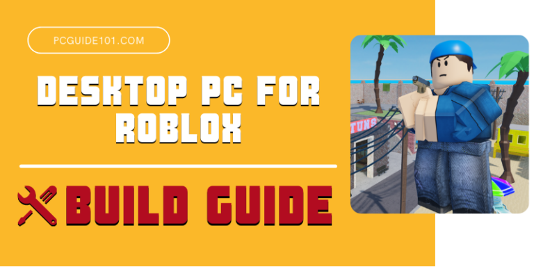 desktop pc for roblox build guide