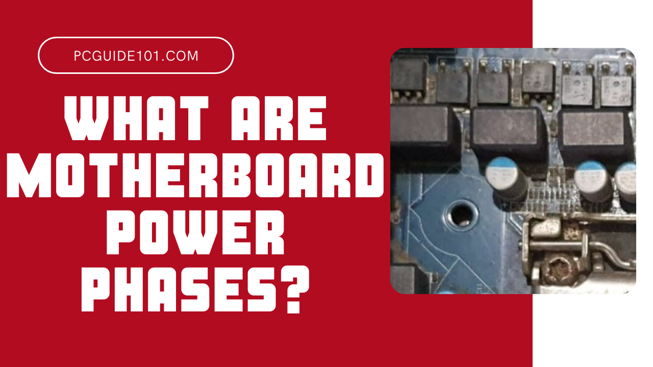 What Is Power Phase Motherboard