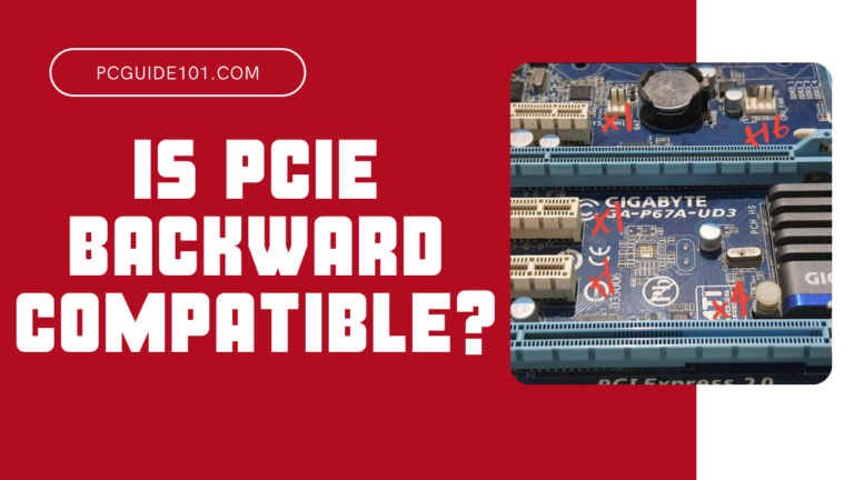 Is PCIe Backward Compatible