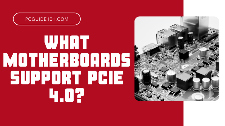what motherboards support pcie 4.0 featured