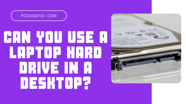 can you use a laptop hard drive in a desktop featured