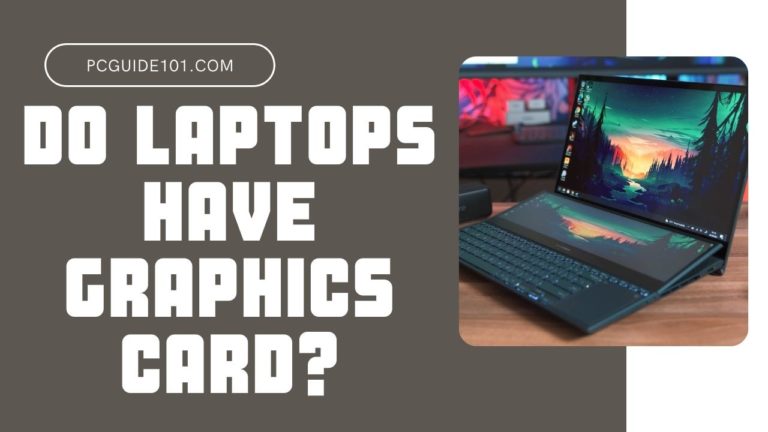 do laptops have graphics card featured