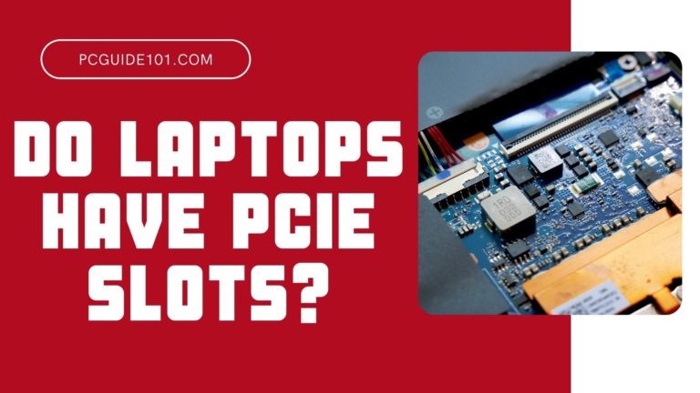 do laptops have pcie slots featured