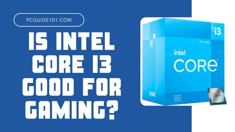 is intel core i3 good for gaming featured