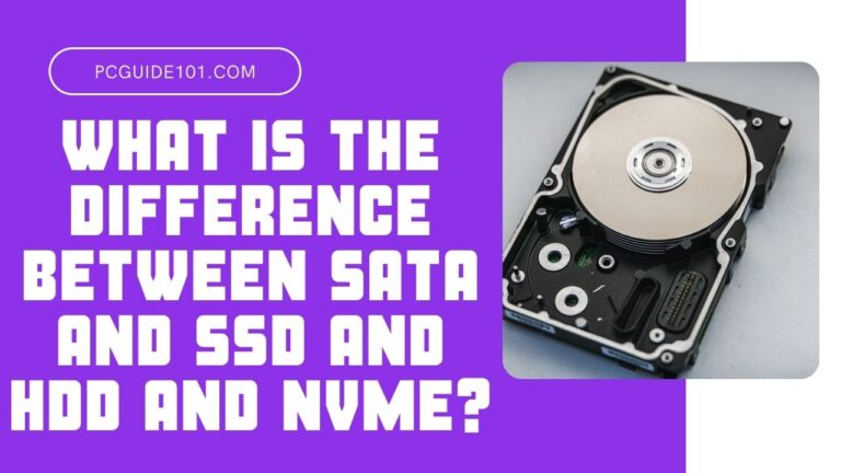 What is the Difference Between SATA and SSD and HDD and NVMe