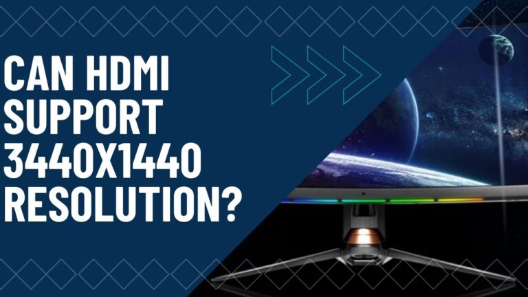 Can HDMI Support 3440×1440 Resolution