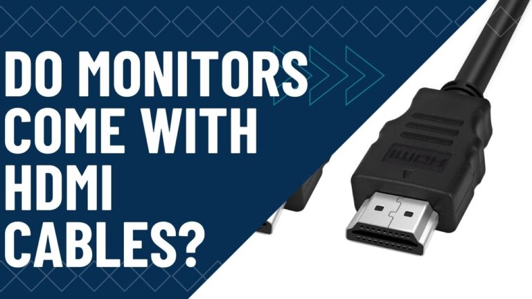 Do Monitors Come with HDMI Cables Featured