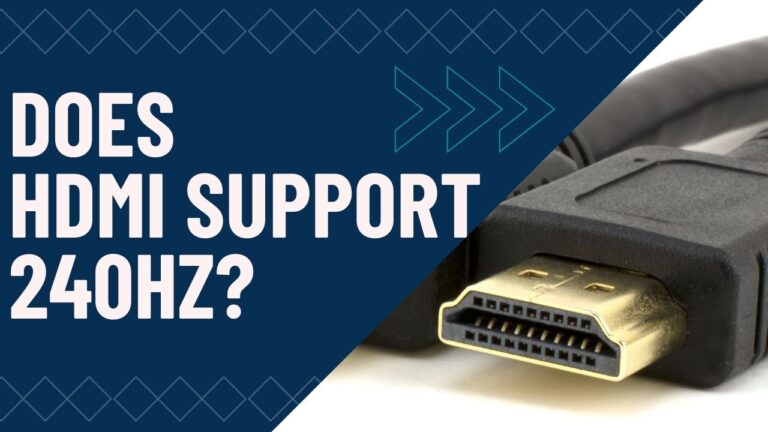 Does HDMI support 240Hz featured