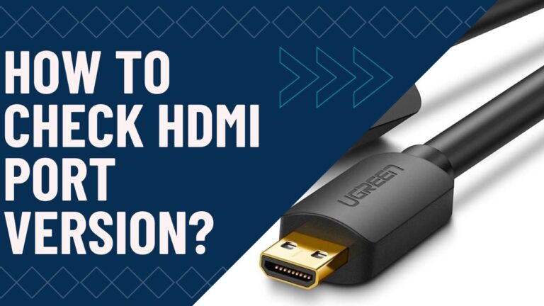 how to check HDMI port version