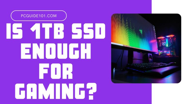is 1 TB SSD enough for gaming featured