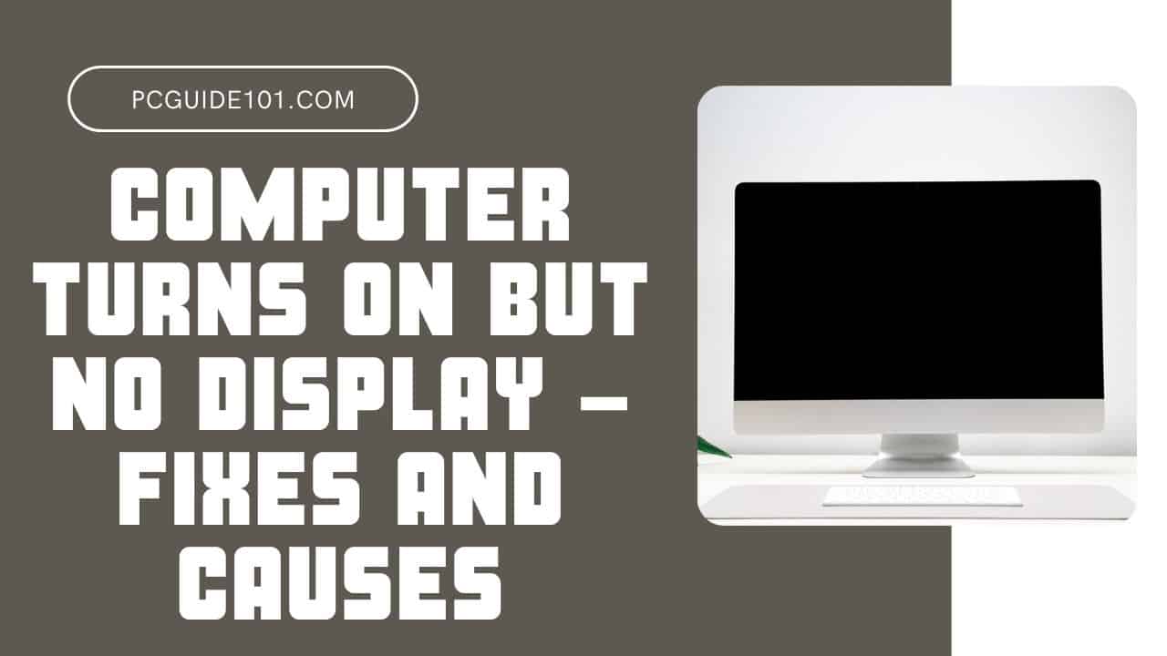 computer-turns-on-but-no-display-27-fixes-and-causes