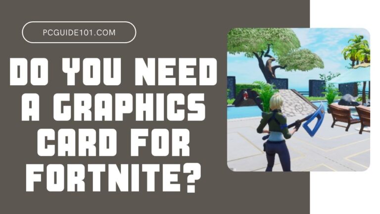 do you need a graphics card for fortnite featured
