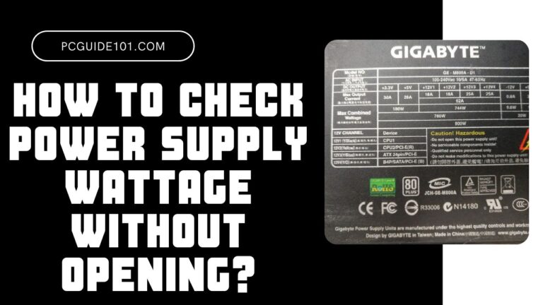 How To Check Power Supply Wattage Without Opening