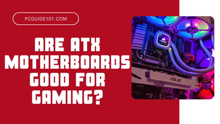 Are ATX motherboards good for gaming featured