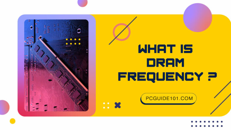 What Is DRAM Frequency